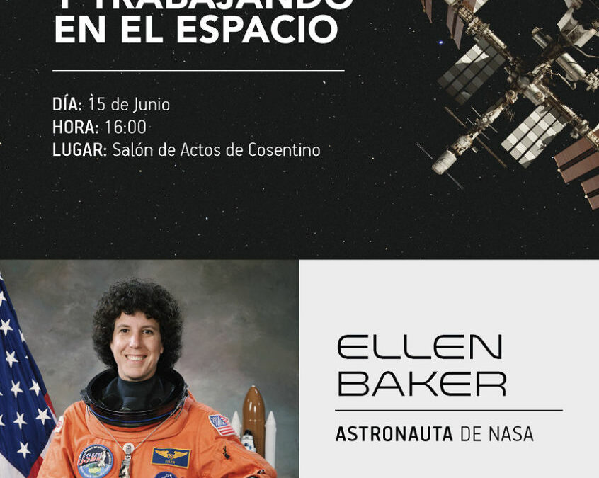 La conquista del espacio con la astronauta de NASA Ellen Baker